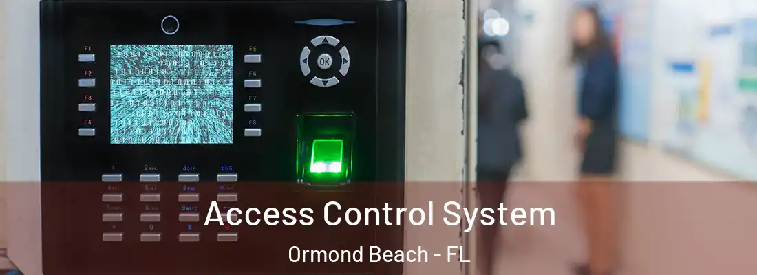 Access Control System Ormond Beach - FL